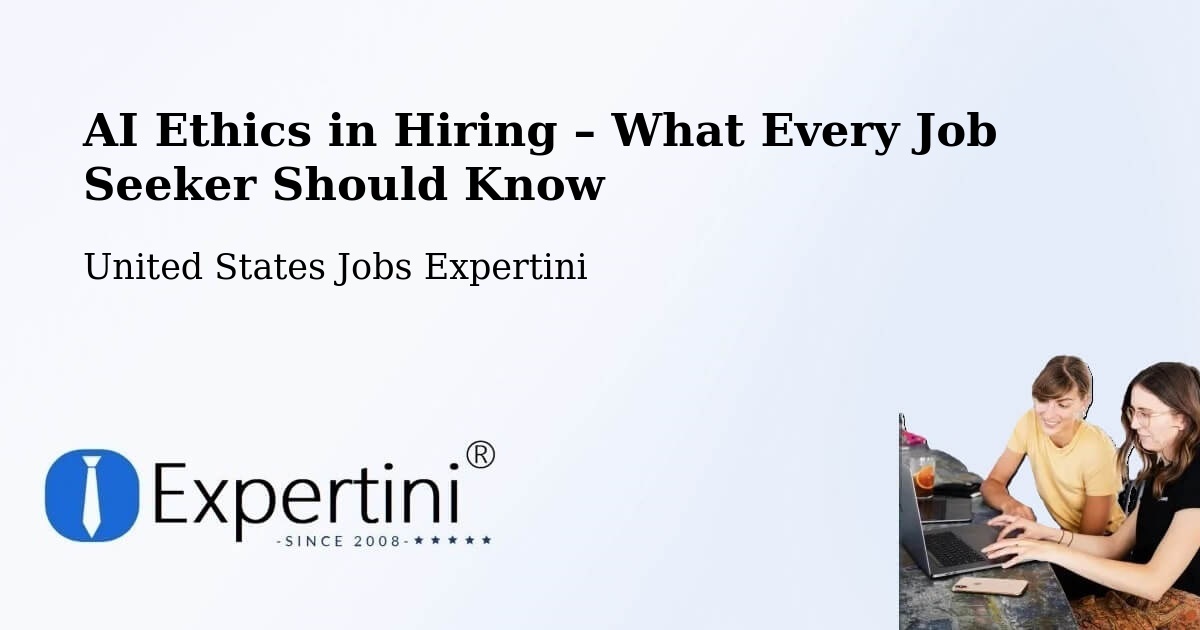 AI Ethics in Recruitment & Hiring – Saco - Saco, United States Jobs Expertini